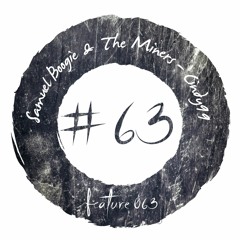 Samuel Boogie & The Miners - Cindy99 [FEATURE063]