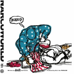 Merked! feat. G.U.N. (produced by QB the Problem)
