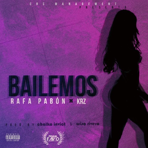 Bailemos - Rafa Pabön Ft. Krz(Prod. WisoRivera)