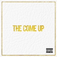 The Come Up (JuStMix) (ft Ace Hood & Anthony Hamilton) (Prod. By Arthur McArthur)