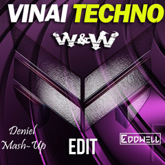 VINAI - Techno (W&W Edit) [Deniel & Eddwell Final Remake]