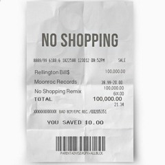 Rellington Bill$ - No Shopping Remix