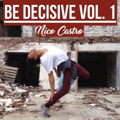 Be Decisive Vol. 1 (All-Style Dance)