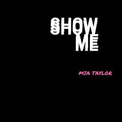 Show Me