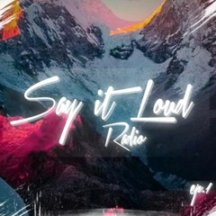 Say It Loud Radio