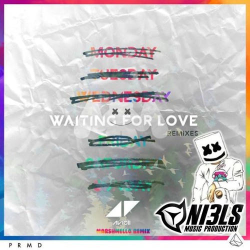 Marshmello Ft. Avicii - Waiting For Love (NI3LS Remake)