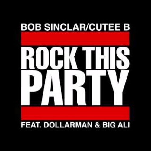 Bob Sinclar - Rock This Party (Remix 2015)