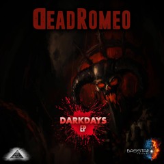 02 - DeadRomeo - Dark Days