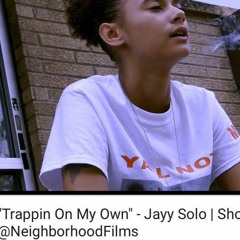 Trappin On My Own