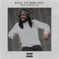 Wale Pull&#x20;Up&#x20;Hop&#x20;Out&#x20;&#x28;Freestyle&#x29; Artwork