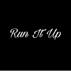 Run It Up By K4L
