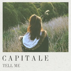 Capitale - Tell Me