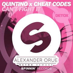 Quintino x Cheat Codes - Can't Fight It (Alexander Orue Detox Remake) [Free Download]