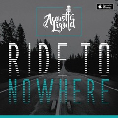 Ride To Nowhere