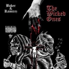 RAMIREZ x Baker - The Wicked Ones (Prod. DjB)
