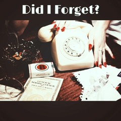 Did I Forget?