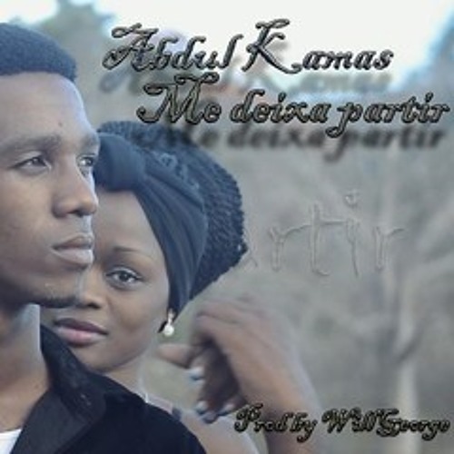 Abdul Kamas - Me Deixa Partir