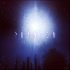 AETOS // Phantom