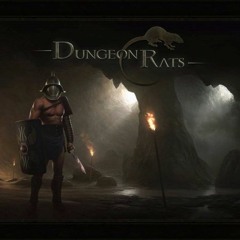 Dungeon Rats - "Caves Ambient"