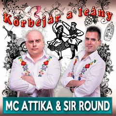 MC Attika & Sir Round - Piros alma