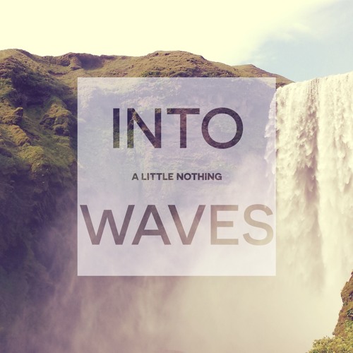 never girls into the waves never girls into the waves