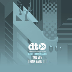 Ten Ven - Think About It