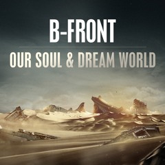 B-Front - Our Soul [OUT NOW]
