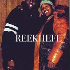 ReekHefe - Rich PO/Never LakkN