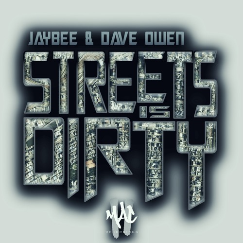 Jaybee & Dave Owen - BLOW - "Streets Is Dirty Ep"