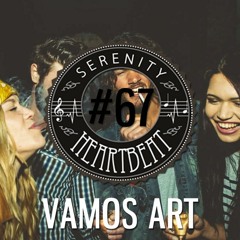 Serenity Heartbeat Podcast #67 Vamos Art