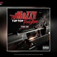 Mozzy - Be Around (Audio) ft. E Mozzy