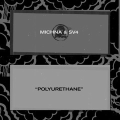 GhostlyCast #65: Michna/SV4 - "Polyurethane"