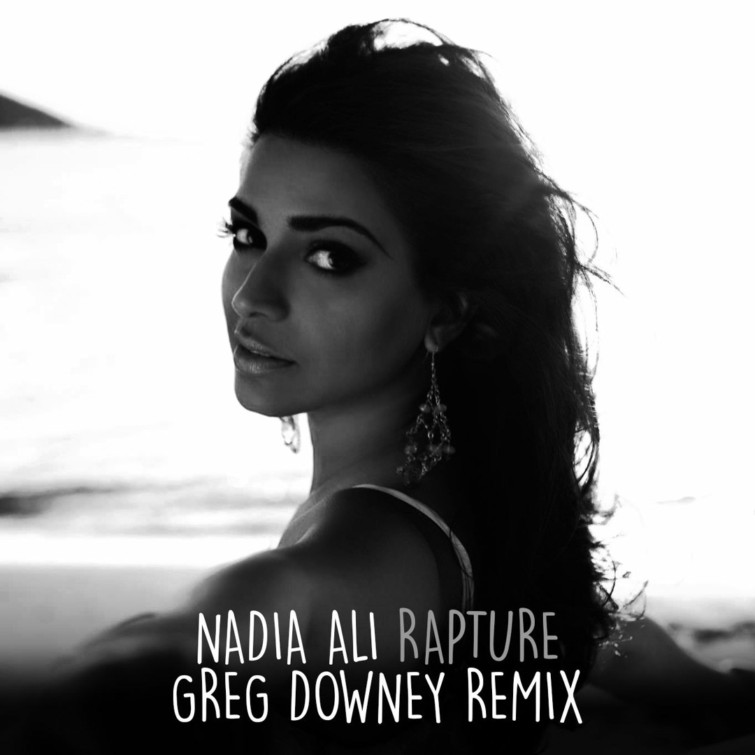 Nadia ali. Nadia ali rapture remix. Nadia ali rapture remix. Nadia ali rapture. Nadia ali rapture remix.