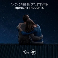 Andy Gribben - Midnight Thoughts (ft. Stevyn) (Acris Remix)
