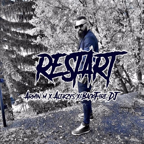JALA BRAT - RESTART (ARMIN M. x ALEKZYS & BACKFIRE DJ REMIX) [BUY 4 DL]