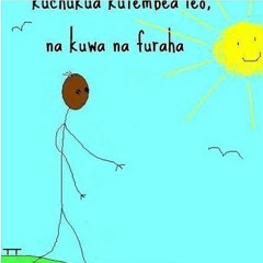 Kuwa Furaha - All parts