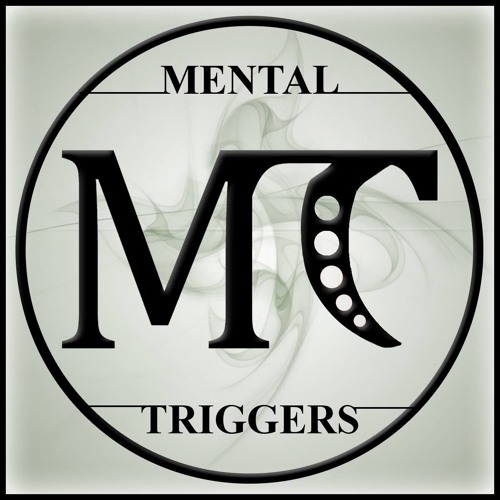 Mental Triggers - Full Tracks
