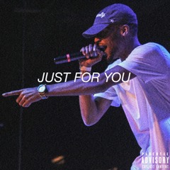Just For You (Prod. TraeWhatItDo)