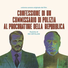 Riz Ortolani | CONFESSIONE DI UN COMMISSARIO DI POLIZIA AL PROCURATORE DELLA REPUBBLICA
