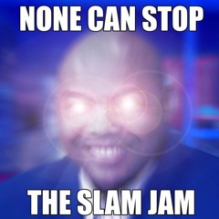 #ItsTimeToSlam