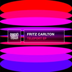 Fritz Carlton - Teleport [NEST HQ Premiere]