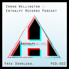 Enthalpy Records Podcast [002] FREE DOWNLOAD