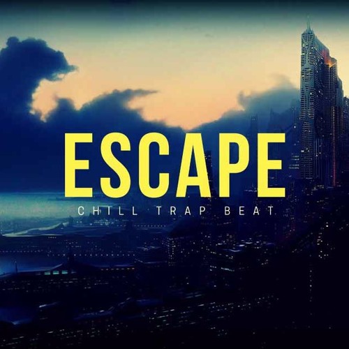 CHILL TRAP BEAT - ESCAPE (PROD GLOBEATS)