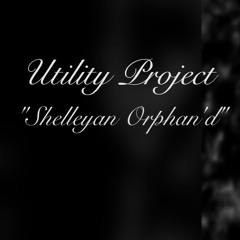 Shelleyan Orphan'd (rough)