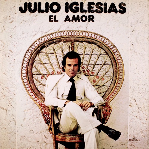 Julio Iglesias - El Amor