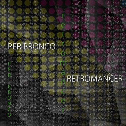 Retromancer [with Tibet in reverse]