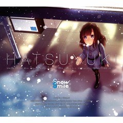 HATSUYUKI / SNOW SMILE × kamome sano (from EP「HATSUYUKI」)
