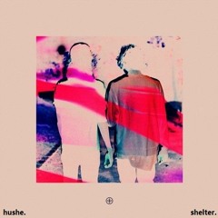 Porter Robinson & Madeon - Shelter (Hushe Edit)
