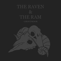 The Raven & The Ram
