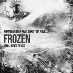 [ASOT 790] Roman Messer feat. Christina Novelli - Frozen (LTN Sunrise Remix)